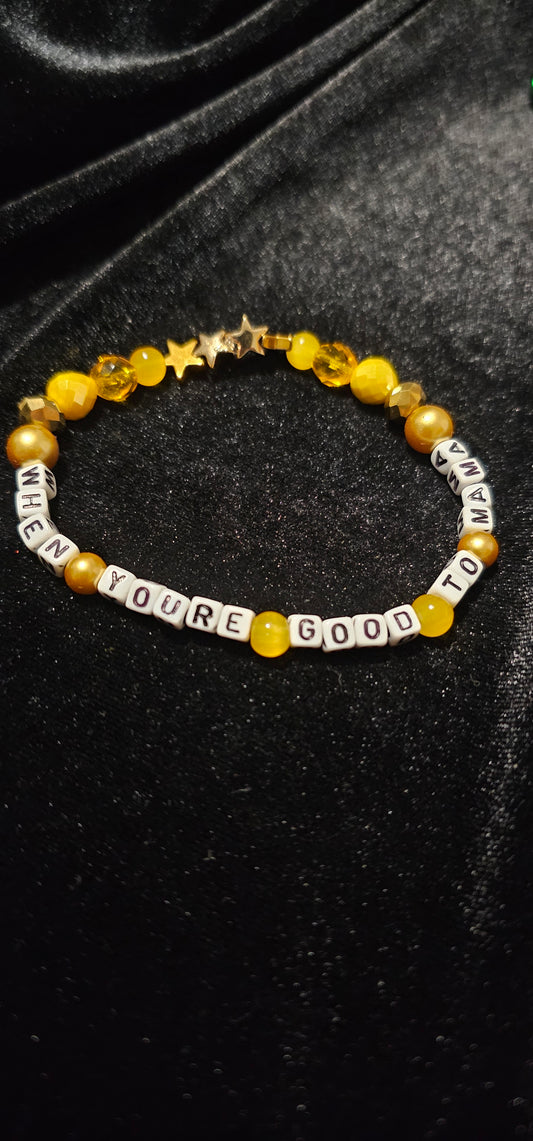 Good To Mama Bracelet